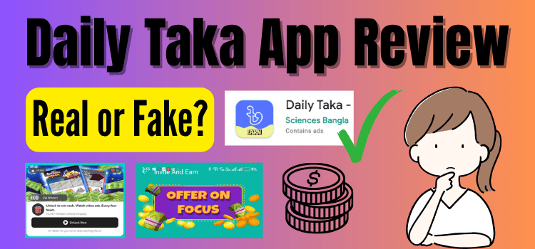 Daily Taka App Review in Bangla